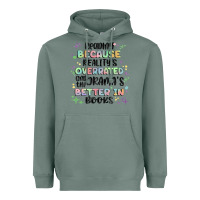 Sage reading because realitys overrated Heavyweight Hoodie - MaliasSmallBusiness
