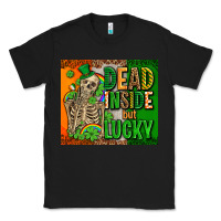 Black irish flag with shamrocks  dead inside but lucky Classic Tee - AdoDesignShop