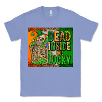 Colony Blue irish flag with shamrocks  dead inside but lucky Classic Tee - AdoDesignShop