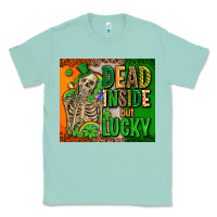Seafoam irish flag with shamrocks  dead inside but lucky Classic Tee - AdoDesignShop