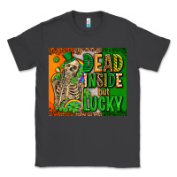 Smoke irish flag with shamrocks  dead inside but lucky Classic Tee - AdoDesignShop