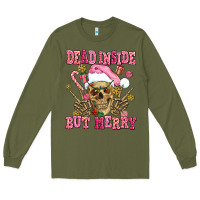 Army Green dead inside but merry  pink christmas skeleton Long Sleeve Tee - AdoDesignShop
