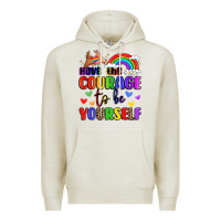 Oatmeal Heather courage to be yourself rainbow message Premium Hoodie - LillyAllenDesigns