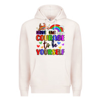 Pale Pink courage to be yourself rainbow message Premium Hoodie - LillyAllenDesigns