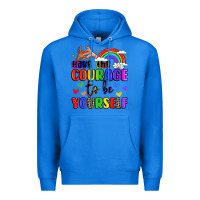 True Royal courage to be yourself rainbow message Premium Hoodie - LillyAllenDesigns