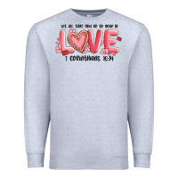 Heather Grey let all that you do be done in love 1 corinthıans Premium Sweatshirt - MaliasSmallBusiness