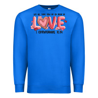 True Royal let all that you do be done in love 1 corinthıans Premium Sweatshirt - MaliasSmallBusiness