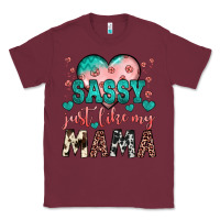 Burgundy sassy just like my mama Classic Tee - JahusDesignShop