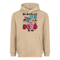 Mushroom you don't have to die to be dead to me Heavyweight Hoodie - MaliasSmallBusiness