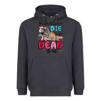 Smoke you don't have to die to be dead to me Heavyweight Hoodie - MaliasSmallBusiness