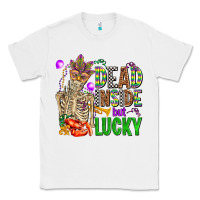 White mardi gras dead inside but lucky  with skeleton Classic Tee - AdoDesignShop