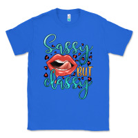 True Royal sassy but classy Classic Tee - JahusDesignShop
