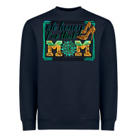 Navy oh honey i'm that mom Heavyweight Sweatshirt - Zillion Design Studio