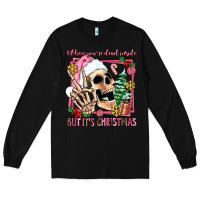 Black when you're dead inside but it's christmas Long Sleeve Tee - AdoDesignShop