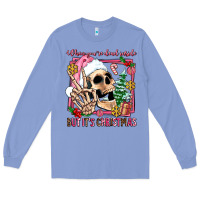 Colony Blue when you're dead inside but it's christmas Long Sleeve Tee - AdoDesignShop