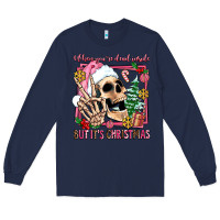 Navy when you're dead inside but it's christmas Long Sleeve Tee - AdoDesignShop