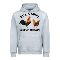 Heather Grey Rise and Shine Mother Cluckers Urban Hoodie - Bettercallsaul