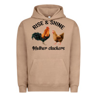 Pigment Burro Rise and Shine Mother Cluckers Urban Hoodie - Bettercallsaul