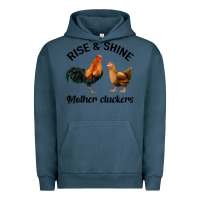 Pigment Midnight Navy Rise and Shine Mother Cluckers Urban Hoodie - Bettercallsaul