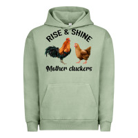 Pigment Oil Green Rise and Shine Mother Cluckers Urban Hoodie - Bettercallsaul