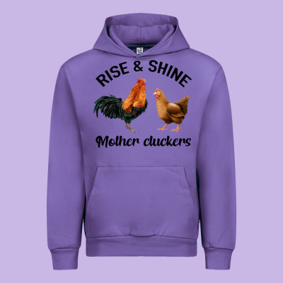 Rise And Shine Mother Cluckers Urban Hoodie Designed By Bettercallsaul