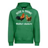 Emerald Rise and Shine Mother Cluckers Urban Hoodie - Bettercallsaul