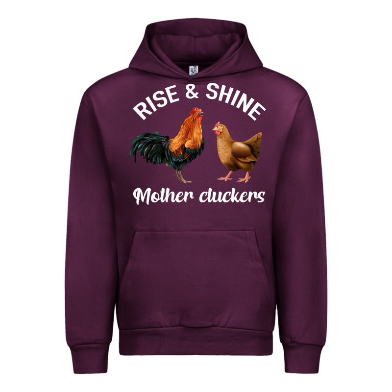 Rise And Shine Mother Cluckers Urban Hoodie by Bettercallsaul | Teevron