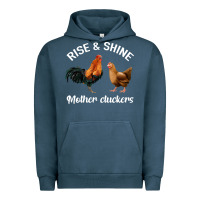 Pigment Midnight Navy Rise and Shine Mother Cluckers Urban Hoodie - Bettercallsaul