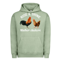 Pigment Oil Green Rise and Shine Mother Cluckers Urban Hoodie - Bettercallsaul