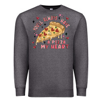 Charcoal Heather you'll always have a pizza my heart Premium Sweatshirt - MaliasSmallBusiness