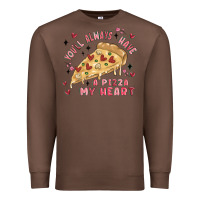 Chestnut you'll always have a pizza my heart Premium Sweatshirt - MaliasSmallBusiness