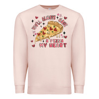 Pale Pink you'll always have a pizza my heart Premium Sweatshirt - MaliasSmallBusiness