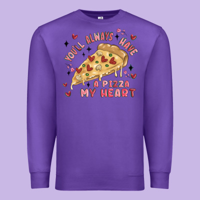You'll Always Have A Pizza My Heart Premium Sweatshirt Designed By Maliassmallbusiness