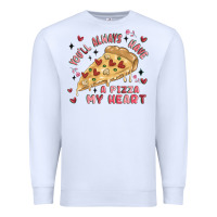 White you'll always have a pizza my heart Premium Sweatshirt - MaliasSmallBusiness