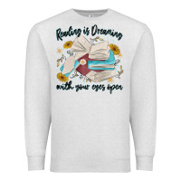 Oatmeal Heather reading is dreaming with your eyes open Premium Sweatshirt - MaliasSmallBusiness