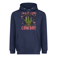 Cool It Cupid I Will Find My Own Cowboy Heavyweight Hoodie | Teevron