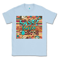 Dusty Blue sassy since forever Classic Tee - JahusDesignShop