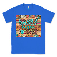 True Royal sassy since forever Classic Tee - JahusDesignShop