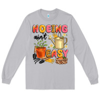 Moon Dust hoeing ain't easy Long Sleeve Tee - Artiststas