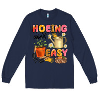 Navy hoeing ain't easy Long Sleeve Tee - Artiststas