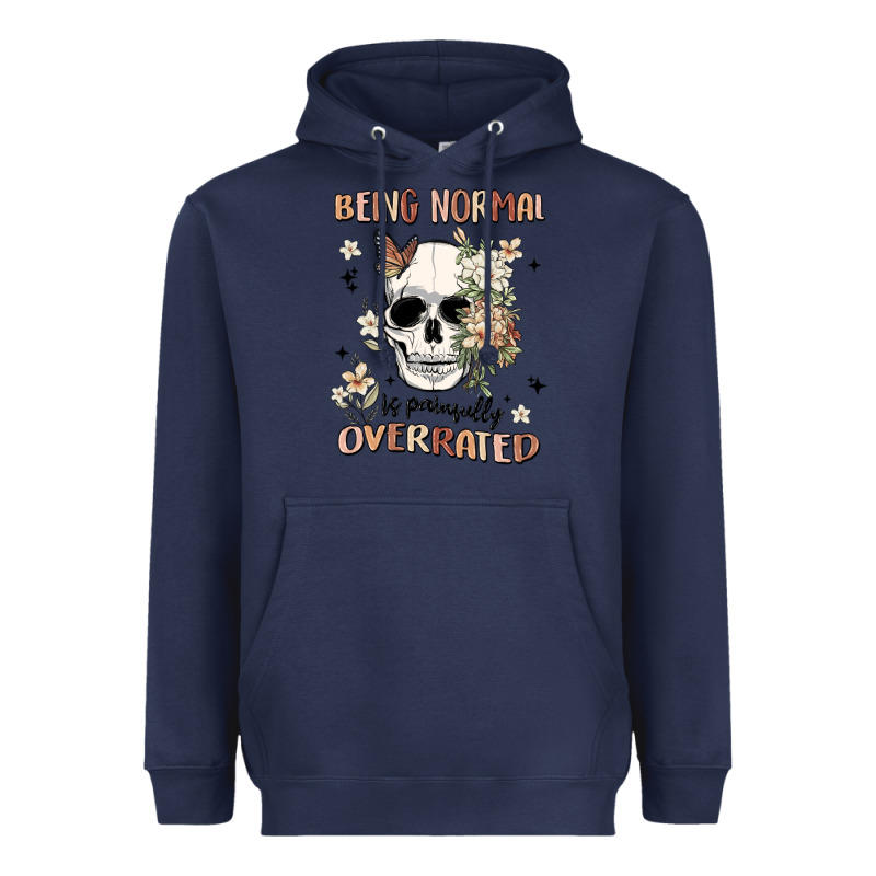 Being Normal Is Painfully Overrated Heavyweight Hoodie by MaliasSmallBusiness | Teevron
