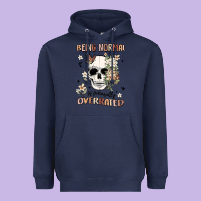 Being Normal Is Painfully Overrated Heavyweight Hoodie Designed By Maliassmallbusiness