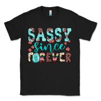 Black sassy since forever Classic Tee - JahusDesignShop