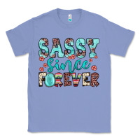 Colony Blue sassy since forever Classic Tee - JahusDesignShop