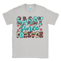 Moon Dust sassy since forever Classic Tee - JahusDesignShop