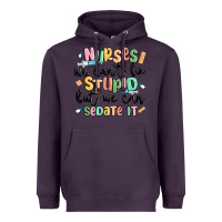 Plum nurses we cant fix stupid Heavyweight Hoodie - MaliasSmallBusiness