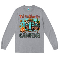 Heather Grey i'd rather be camping Long Sleeve Tee - JahusDesignShop