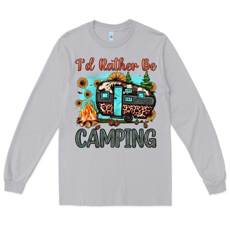 I'd Rather Be Camping Long Sleeve Tee by JahusDesignShop | Teevron