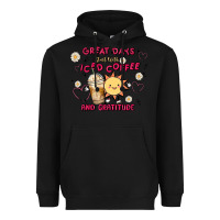 Black great days start with iced coffee and gratitude Heavyweight Hoodie - MaliasSmallBusiness