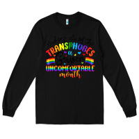 Black wishing all of the transphobes uncomfortable month Long Sleeve Tee - Artiststas